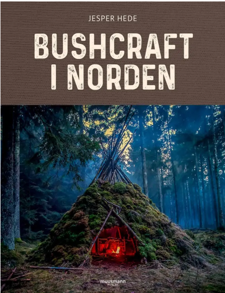 Bushcraft i Norden - Jesper Hede - Bog